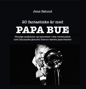 20 fantastiske år med PAPA BUE