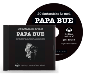 20 fantastiske år med PAPA BUE + lydbog gratis med